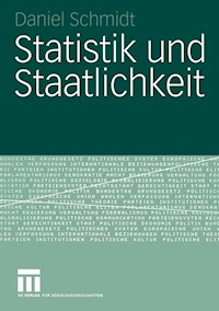 Statistik und Staatlichkeit - Daniel Schmidt - E-Book