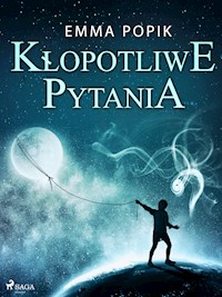 Kłopotliwe pytania - Emma Popik - E-Book