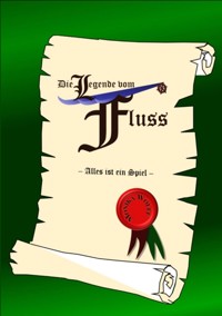 Die Legende vom Fluss - Monika Wolff - E-Book