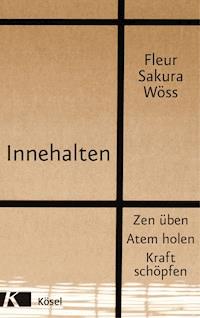Innehalten - Fleur Sakura Wöss - E-Book