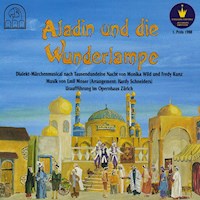 Aladin und die Wunderlampe (Dialekt-Märchenmusical nach Tausendundeine Nacht) -  - Hörbuch