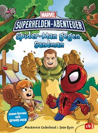 MARVEL Superhelden Abenteuer – Spider-Man gegen Sandman - MacKenzie Cadenhead - E-Book