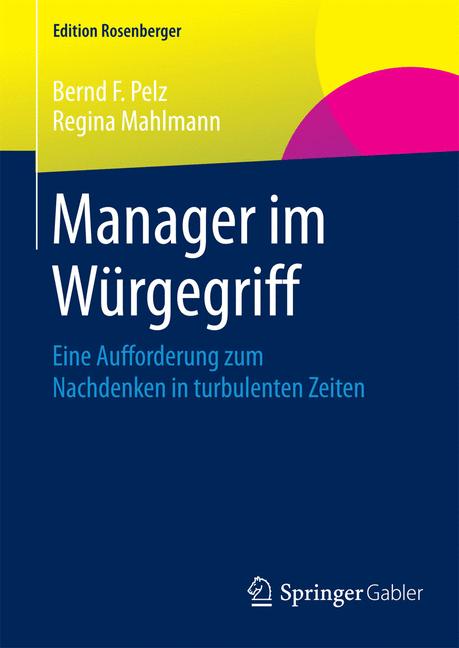 Manager im Würgegriff - Bernd F. Pelz - E-Book