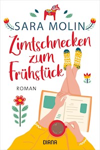 Zimtschnecken zum Frühstück - Sara Molin - E-Book