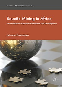 Bauxite Mining in Africa - Johannes Knierzinger - E-Book