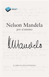 Nelson Mandela por sí mismo - Nelson Mandela - E-Book