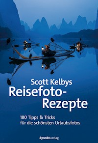 Scott Kelbys Reisefoto-Rezepte - Scott Kelby - E-Book