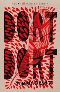 Dort dort - Tommy Orange - E-Book