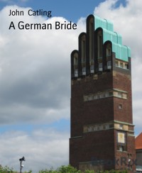 A German Bride - John Catling - E-Book