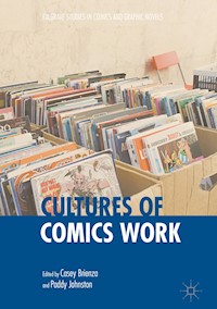 Cultures of Comics Work -  - E-Book