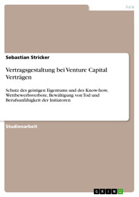 Vertragsgestaltung bei Venture Capital Verträgen - Sebastian Stricker - E-Book