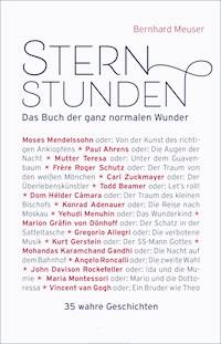 Sternstunden - Bernhard Meuser - E-Book