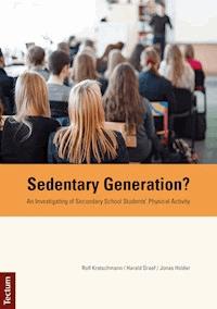 Sedentary Generation? - Rolf Kretschmann - E-Book