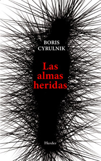 Las almas heridas - Boris Cyrulnik - E-Book