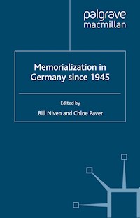 Memorialization in Germany since 1945 -  - E-Book