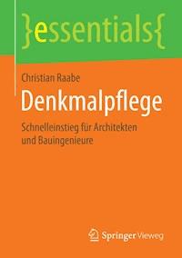 Denkmalpflege - Christian Raabe - E-Book