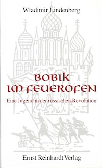 Bobik im Feuerofen - Wladimir Lindenberg - E-Book