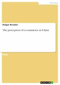 The perception of e-commerce in China - Holger Bracker - E-Book