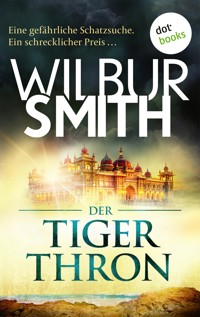 Der Tigerthron - Wilbur Smith - E-Book