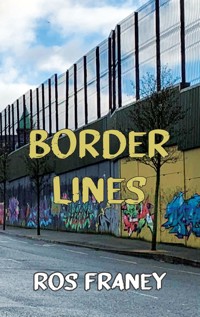 Border Lines - Ros Franey - E-Book