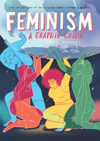 Feminism: A Graphic Guide - Cathia Jenainati - E-Book