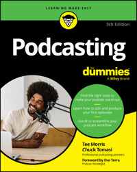 Podcasting For Dummies - Tee Morris - E-Book