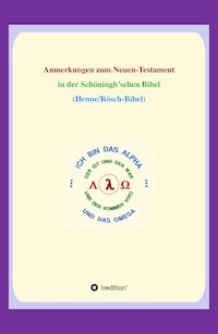 Anmerkungen zum Neuen Testament - Georg P. Loczewski - E-Book