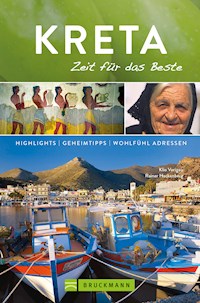 Bruckmann Reiseführer Kreta: Zeit für das Beste - Klio Verigou - E-Book