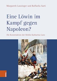 Eine Löwin im Kampf gegen Napoleon? - Margareth Lanzinger - E-Book