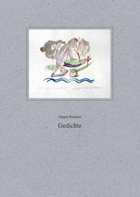 Jürgen Kramer Gedichte - Jürgen Kramer - E-Book