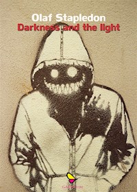 Darkness and the light - Olaf Stapledon - E-Book