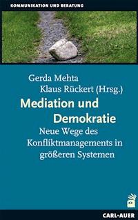 Mediation und Demokratie - - E-Book