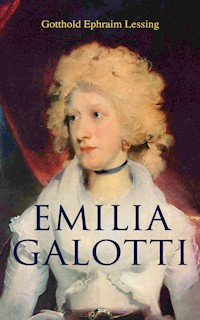 Emilia Galotti - Gotthold Ephraim Lessing - E-Book