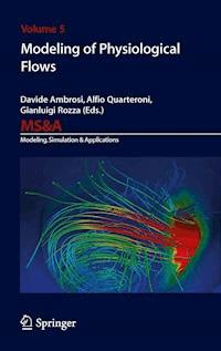 Modeling of Physiological Flows - - E-Book