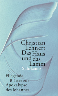 Das Haus und das Lamm - Christian Lehnert - E-Book