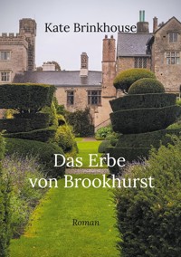 Das Erbe von Brookhurst - Kate Brinkhouse - E-Book