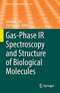 Gas-Phase IR Spectroscopy and Structure of Biological Molecules -  - E-Book
