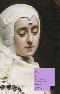 La leyenda de don Juan Tenorio - José Zorrilla - E-Book