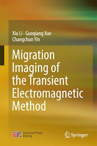 Migration Imaging of the Transient Electromagnetic Method - Xiu Li - E-Book