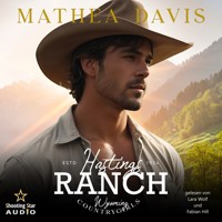 Hastings Ranch: Wyoming Countrygirls - Countrygirls, Band 2 (ungekürzt) - Mathea Davis - Hörbuch