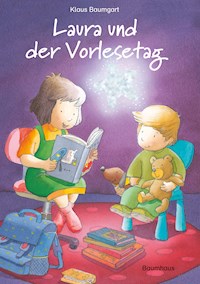 Laura und der Vorlesetag - Klaus Baumgart - E-Book
