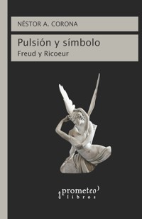 Pulsión y símbolo - Néstor A. Corona - E-Book