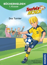 Teufelskicker, Bücherhelden 1. Klasse, Das Turnier - Frauke Nahrgang - E-Book