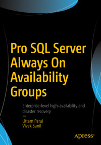 Pro SQL Server Always On Availability Groups - Uttam Parui - E-Book