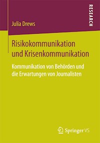 Risikokommunikation und Krisenkommunikation - Julia Drews - E-Book