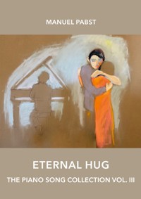 Eternal Hug - Manuel Pabst - E-Book