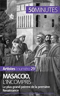 Masaccio, l'incompris - Céline Muller - E-Book