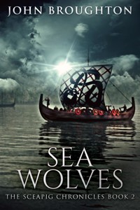Sea Wolves - John Broughton - E-Book