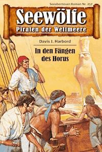 Seewölfe - Piraten der Weltmeere 257 - Davis J. Harbord - E-Book
