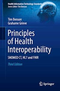 Principles of Health Interoperability - Tim Benson - E-Book